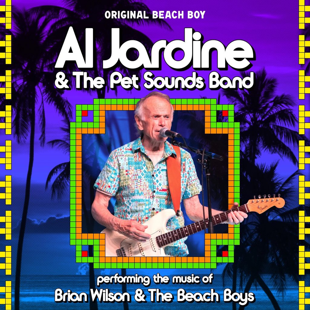 Al Jardine & The Pet Sounds Band The Music of Brian Wilson and The Beach Boys Pet Sounds and Love You